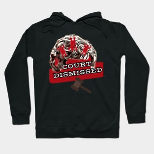 Court Dismissed Hoodie